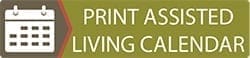 Assisted Living Calendar Print Button